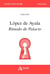 López de Ayala, Rimaldo de Palacio