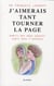 J'aimerais tant tourner la page - guérir des abus sexuels subis dans l'enfance