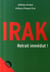 Irak - retrait immédiat