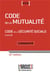 Code de la mutualité - code de la sécurité sociale commenté (édition 2018)