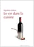 VIN DANS LA CUISINE (LE)