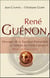 René Guénon - Messager de la Tradition Primordiale et Témoin du Christ Universel