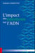 L'impact des émotions sur l'ADN