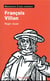 François Villon - naissance d'une vocation