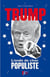 Donald Trump - l'onde de choc populiste
