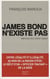 James Bond n'existe pas - Mémoires d'un officier traitant
