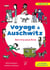 Voyage à Auschwitz - récit d'une jeune Rom