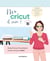 Ma cricut et moi !