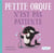 Petite orque n'est pas patiente