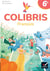 Colibris : Français - 6e - Livre élève