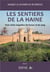 Les sentiers de la haine
