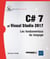 C# 7 et Visual Studio 2017 - les fondamentaux du langage