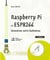 RASPBERRY PI ET ESP8266 - DOMOTISEZ VOTRE HABITATION (2E EDITION)