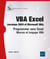 VBA Excel (versions 2024 et Microsoft 365) : Programmer sous Excel : macros et langage VBA