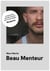 Beau menteur : La masculinité plurielle incarnée par un seul modèle : Benjamin