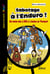 Sabotage à l'Enduro