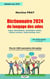 Dictionnaire 2024 du langage des ados - Plus de 1500 expressions décryptées...