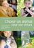 Choisir un animal pour son enfant
