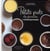 Petits pots de ganache et crèmes gourmandes