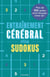 Entraînement cérébral : Spécial sudokus