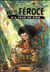 Petit-Féroce n'a peur de rien