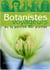 Botanistes voyageurs - ou la passion des plantes