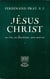 Jésus-Christ, sa vie, sa doctrine, son oeuvre - 2 volumes