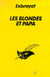 Les blondes et papa