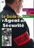 Le guide de l'agent de sécurité