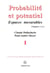Probabilités et potentiel Tome 1 - espaces mesurables, chapitres 1 à 4