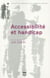 Accessibilité et handicap