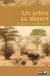 Un arbre au désert - acacia raddiana