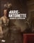 Marie-antoinette - album de l'exposition