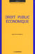DROIT PUBLIC ECONOMIQUE