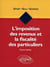 L'imposition des revenus et la fiscalité des particuliers
