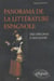 Panorama de la littérature espagnole des origines à nos jours