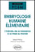 Embryologie humaine élémentaire : L'individu de sa naissance à sa mise au monde