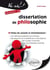 La dissertation de philosophie - 70 fiches et exercices
