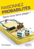 Raisonnez probabilités sans vous faire pièger !