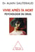 Vivre après ta mort - psychologie du deuil