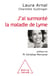 J'ai surmonté  la maladie de Lyme