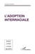 L'adoption interraciale