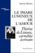 Le phare lumineux de l'amour - Thérèse de Lisieux, carmélite écrivain