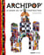 Archipop' - le grand jeu de cosntruction