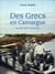 Des Grecs en Camargue - un exil entre sel et mer