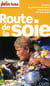 Route de la soie 2012 petit fute - occident, moyen et proche-orient, asie centrale, extreme-orient
