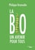 La bio : un avenir pour tous