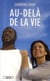 Au-delà de la vie