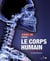 Le corps humain - guide d'anatomie