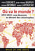 Où va le monde ? 2012-2022 : une décennie au-devant des catastrophes